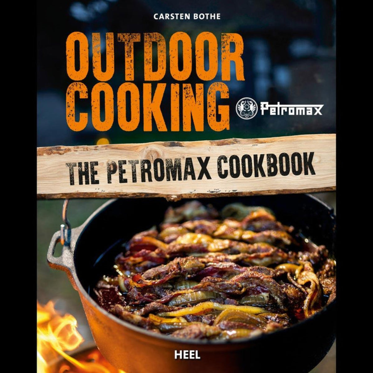 PETROMAX | COOKBOOK - Libro di cucina outdoor - Oltre 80 ricette!